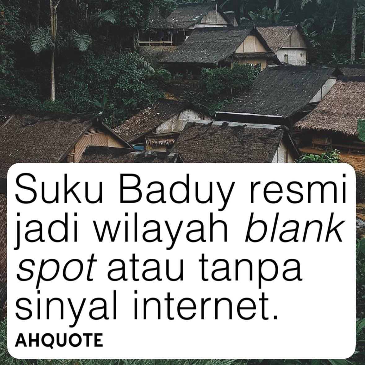 Resmi Jadi Wilayah Blank Spot, di Baduy Tidak Ada Sinyal Internet./@kegblgnunfaedh - Image