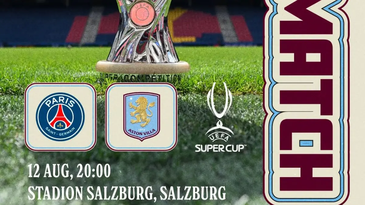 Jadwal dan Link Live Streaming PSG vs Aston Villa di Piala Super Eropa 2026 - Image