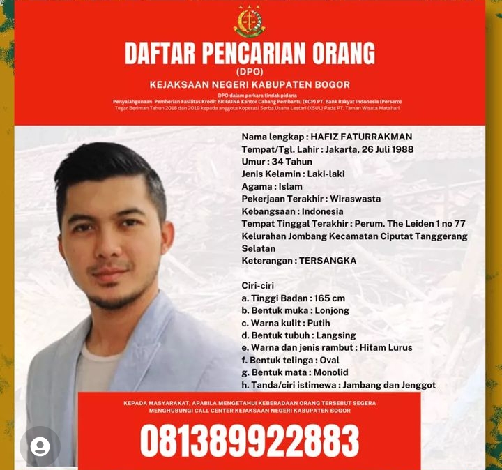 Kejaksaan Negeri (Kejari) Kabupaten Bogor beberapa hari lalu secara resmi mengumumkan Hafiz Fatur telah masuk ke dalam lisft DPO (daftar pencarian orang) seperti diungkapkan melalui akun media sosial resminya./Instagram kejari_kab_bogor - Image