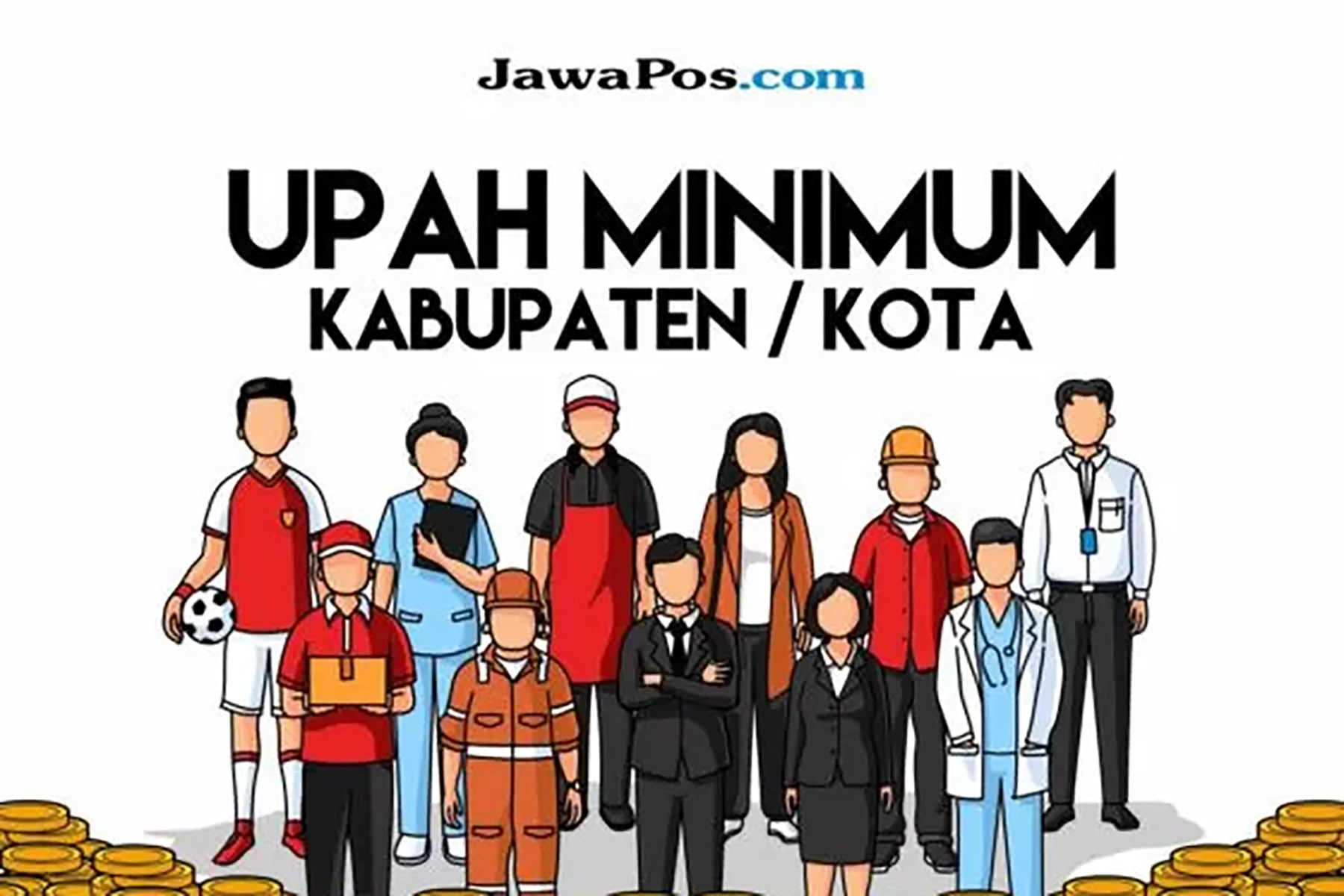 Ilustrasi Upah Minimum (UM). (Dok. Jawa Pos)