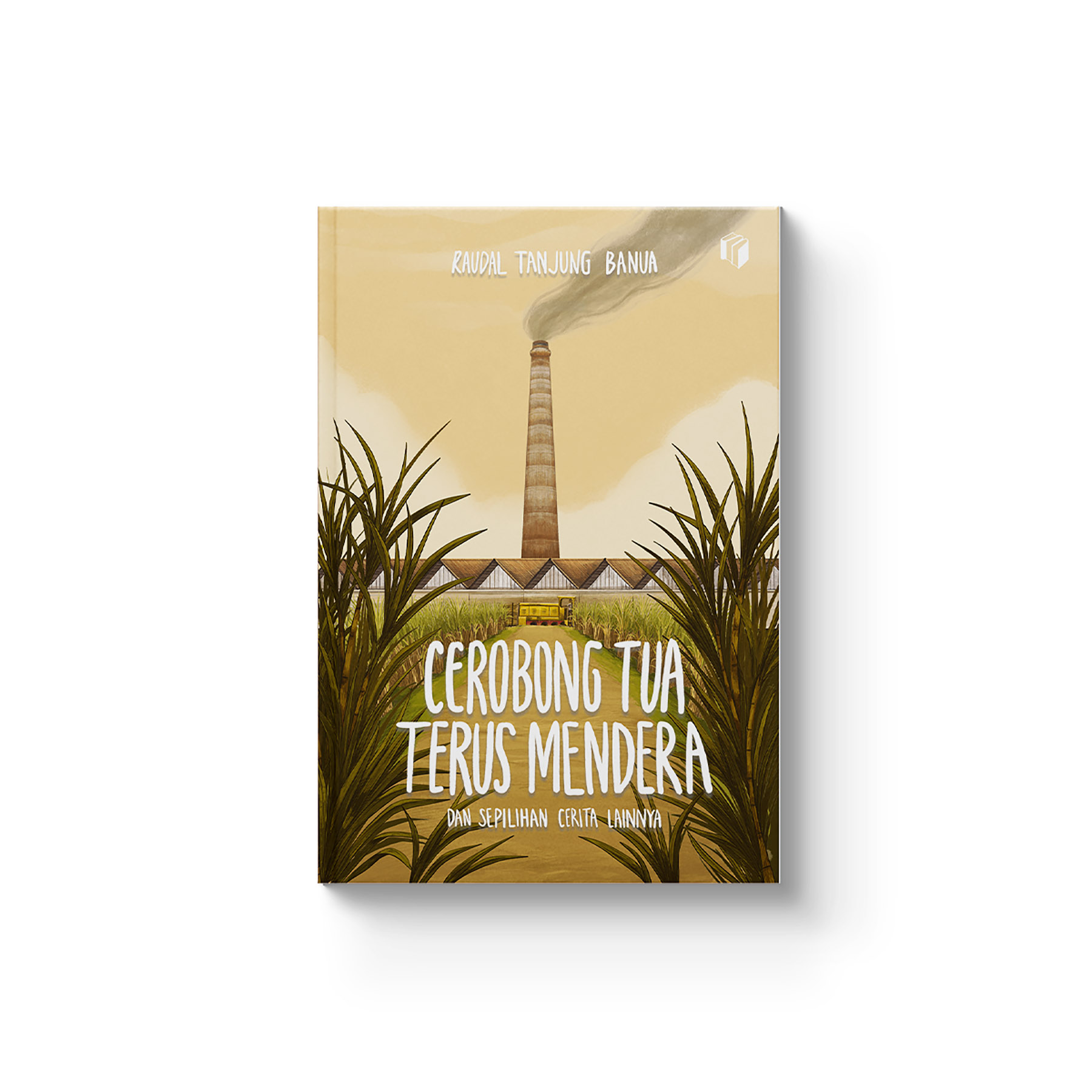Buku Cerobong Tua Terus Mendera (Dok. Penerbit : Shira Media)